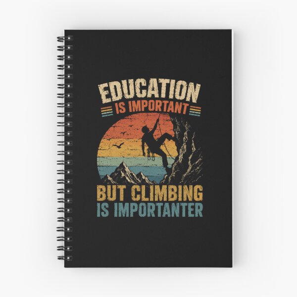 Item preview, Education Is Important But Climbing Is Importer Climber Rock Climbing Humor designed and sold by JonesFlora2025.