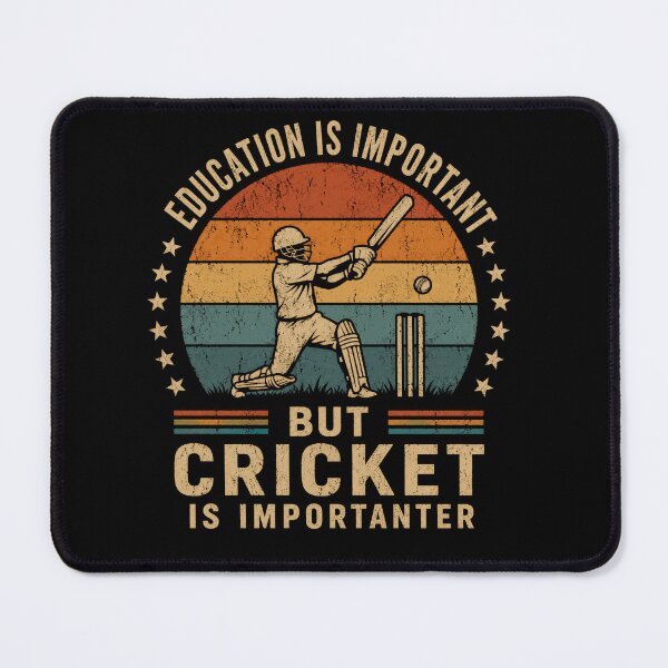 Item preview, Education Is Important But Cricket Is Importanter Cricket Player Fan designed and sold by JonesFlora2025.
