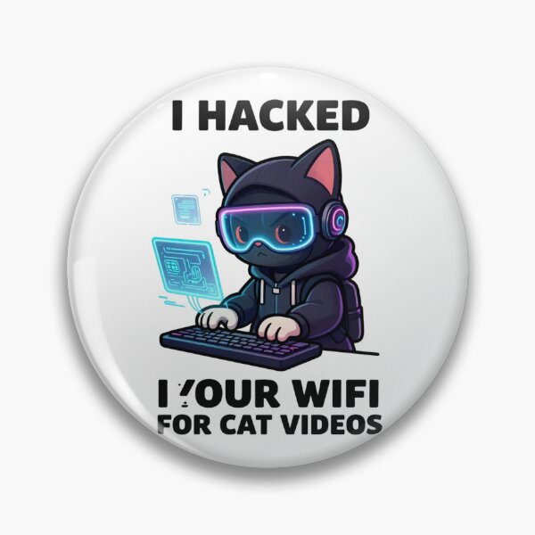 Item preview, Funny Hacker Cat - I Hacked Your Wifi For Cat Videos designed and sold by GoldenPaw Society.