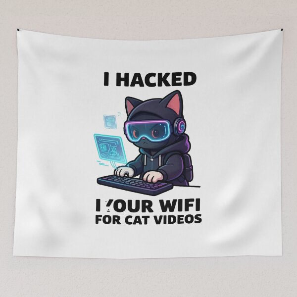 Item preview, Funny Hacker Cat - I Hacked Your Wifi For Cat Videos designed and sold by GoldenPaw Society.