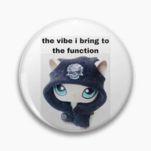 Item preview, the vibe i bring to the function lps designed and sold by CatsCritterDesigns .