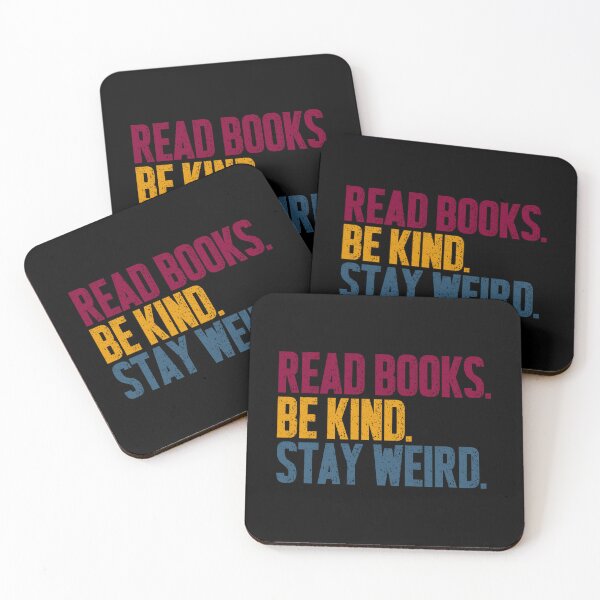 Item preview, Read Books Be Kind Stay Weird Book Lover Reader Kindness Unique Personality designed and sold by SkeletonsDanger.