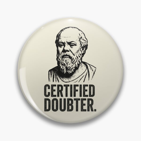 Item preview, Certified Doubter – Funny Socrates Philosophy Humor Design (Socrates Meme Collection) designed and sold by SaraSumi.