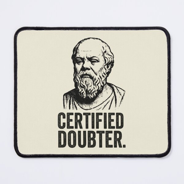 Item preview, Certified Doubter – Funny Socrates Philosophy Humor Design (Socrates Meme Collection) designed and sold by SaraSumi.