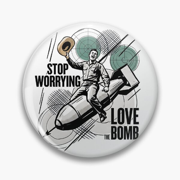 Item preview, Dr Strangelove 1964 Stop Worrying & Love The Bomb Satire Cult Movie designed and sold by EdGraphy.