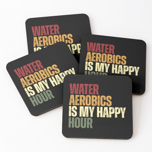 Item preview, Water Aerobics Is My Happy Hour Aquatic Exercise Fitness Lover designed and sold by SkeletonsDanger.