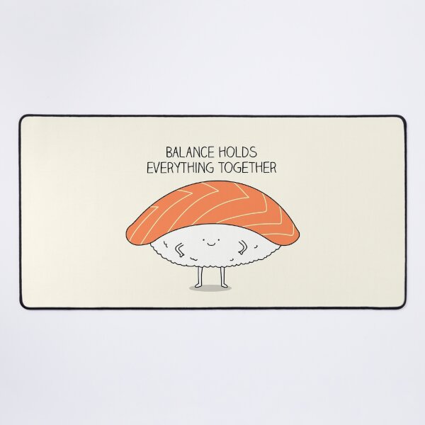 Item preview, Sushi - Balance holds everything together designed and sold by Milkyprint.