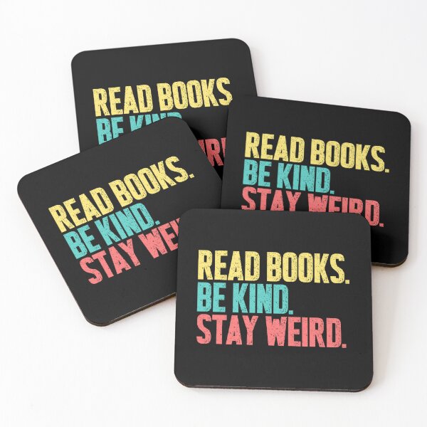 Item preview, Read Books. Be Kind. Stay Weird. Book Lover Kindness Individualism Reader designed and sold by SkeletonsDanger.