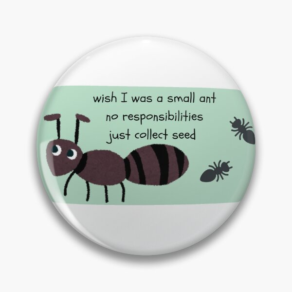 Item preview, I wish I was an ant designed and sold by CatsCritterDesigns .