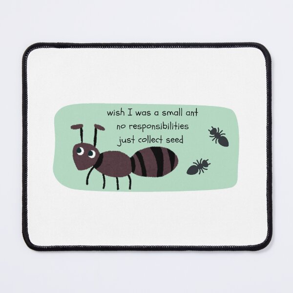 Item preview, I wish I was an ant designed and sold by CatsCritterDesigns .