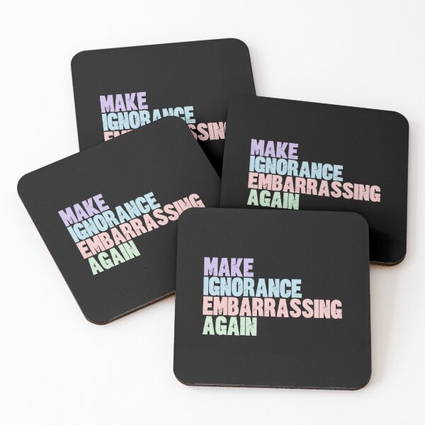 Item preview, Make Ignorance Embarrassing Again Intellectual Awareness Activism designed and sold by SkeletonsDanger.