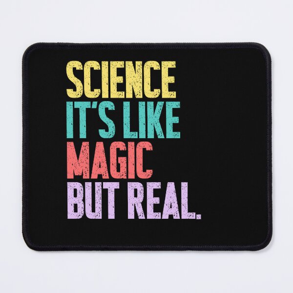 Item preview, Science It's Like Magic But Real STEM Enthusiast designed and sold by SkeletonsDanger.