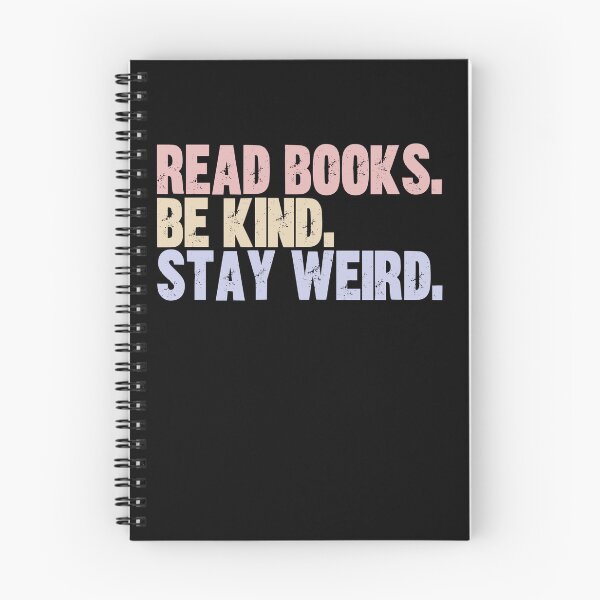 Item preview, Read Books Be Kind Stay Weird Book Lover Unique Individual designed and sold by SkeletonsDanger.