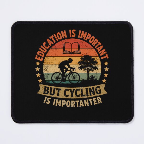 Item preview, Education Is Important But Cycling Is Importanter Cycling Biking Funny Cyclist Rider designed and sold by SkeletonsDanger.