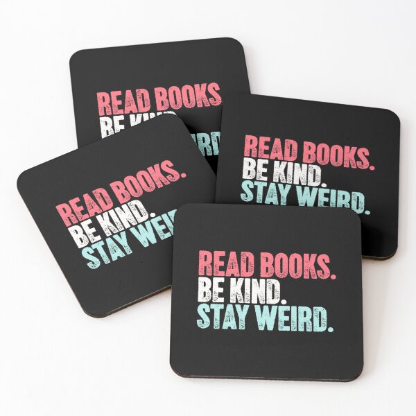 Item preview, Read Books Be Kind Stay Weird Book Lover Motivational Individuality designed and sold by SkeletonsDanger.