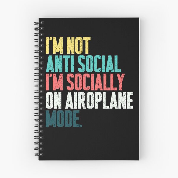 Item preview, I'm Not Anti Social I'm Socially On Airoplane Mode Introvert Personality Humor designed and sold by HumansStuck12.