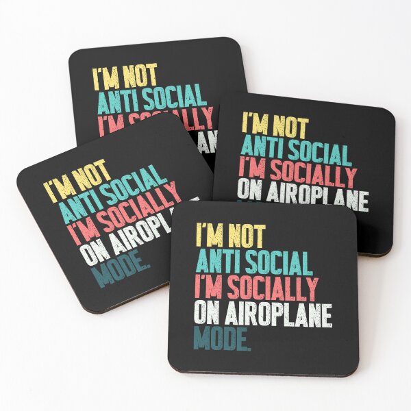 Item preview, I'm Not Anti Social I'm Socially On Airoplane Mode Introvert Personality Humor designed and sold by HumansStuck12.