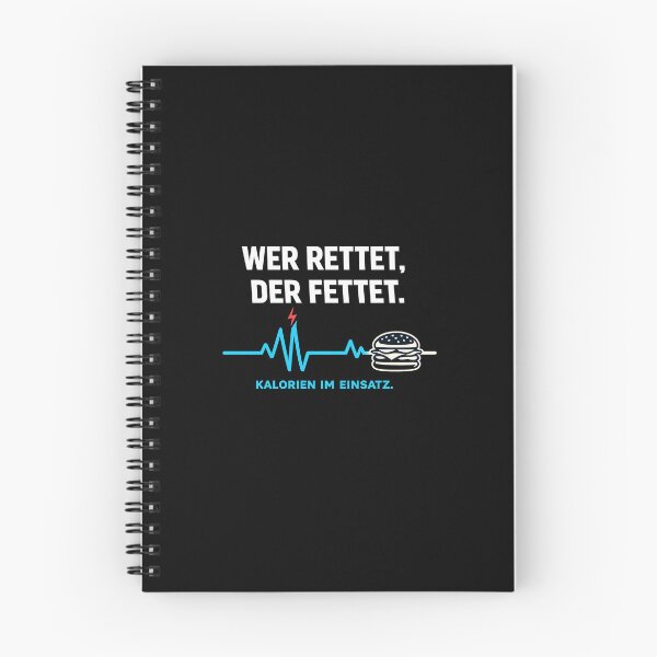 Item preview, He who saves, gets fat! / Humorous saying designed and sold by Rettungshelden.