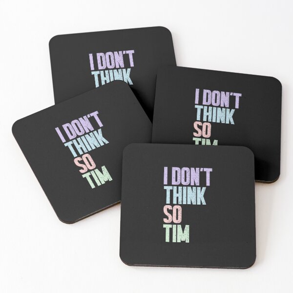 Item preview, I Don't Think So Tim Home Improvement TV Show Fan Quote designed and sold by HumansStuck12.