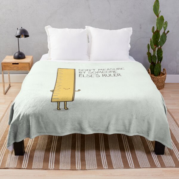 Item preview, Don't measure by someone else's ruler designed and sold by Milkyprint.