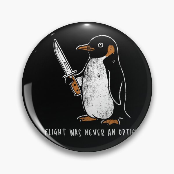 Item preview, Flight Was Never An Option Sarcastic Penguin designed and sold by LASTIQUE-dd.