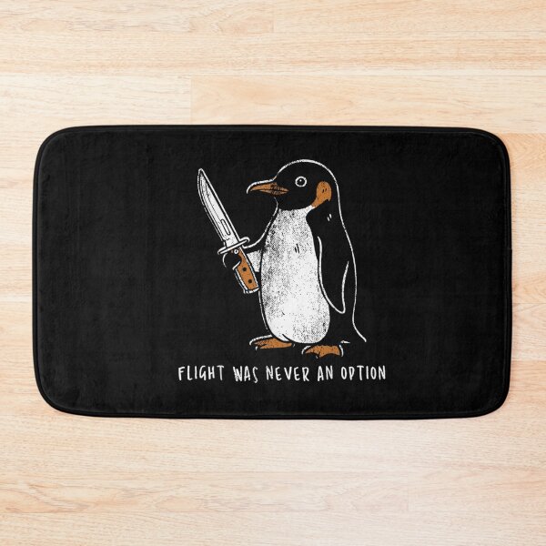 Item preview, Flight Was Never An Option Sarcastic Penguin designed and sold by LASTIQUE-dd.