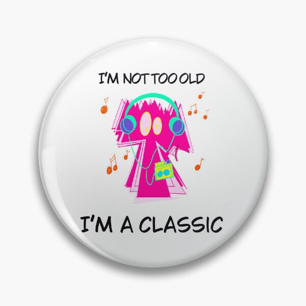 Item preview, I’m not too old I’m a classic l Walkman I 80's I 90's Pink  designed and sold by French Papyrus Studio.