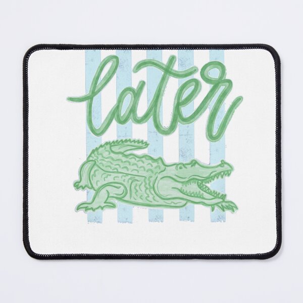 Item preview, See You Later Alligator summer designed and sold by Gbriel3.