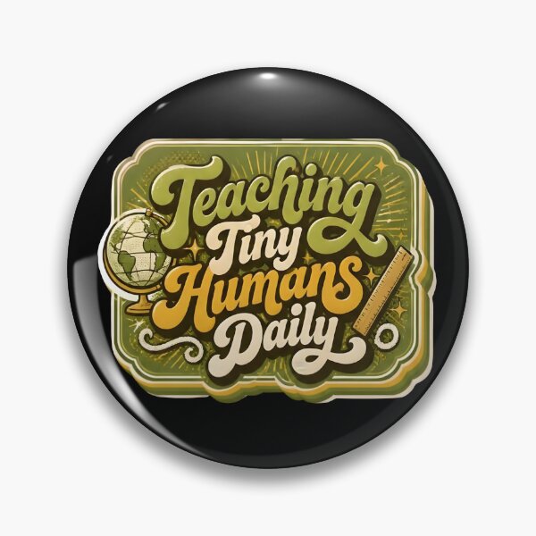 Item preview, Retro Teaching Tiny Humans Daily Vintage Academic Teacher Badge Sticker designed and sold by FestivityFinds.