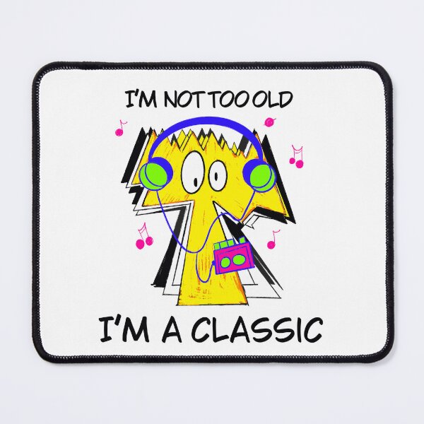 Item preview, I’m not too old I’m a classic l Walkman designed and sold by French Papyrus Studio.