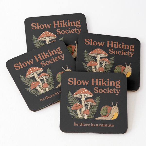 Item preview, Slow Hiking Society Be There In A Minute Hiker Nature Outdoors Explorer designed and sold by LASTIQUE-dd.