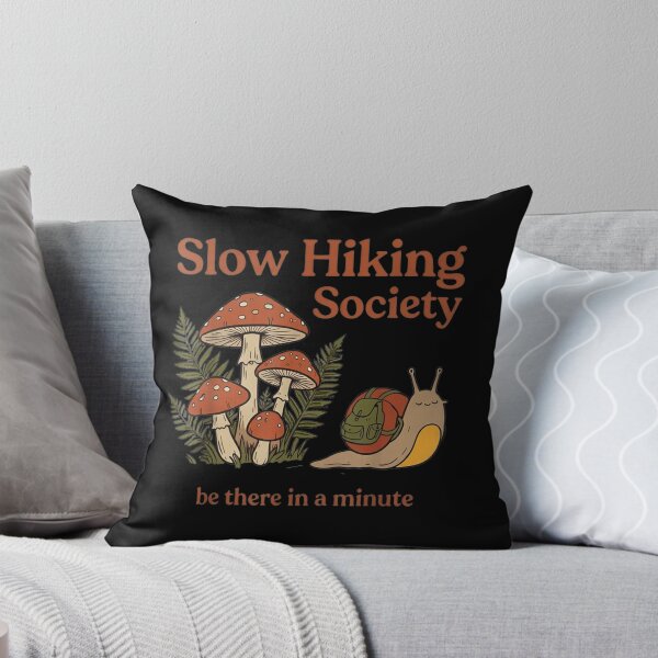 Item preview, Slow Hiking Society Be There In A Minute Hiker Nature Outdoors Explorer designed and sold by LASTIQUE-dd.