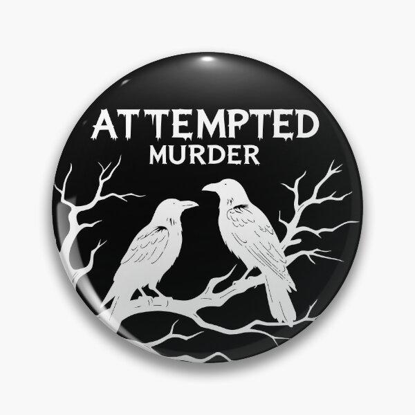 Item preview, Attempted Murder (White design) designed and sold by Alphatheard.