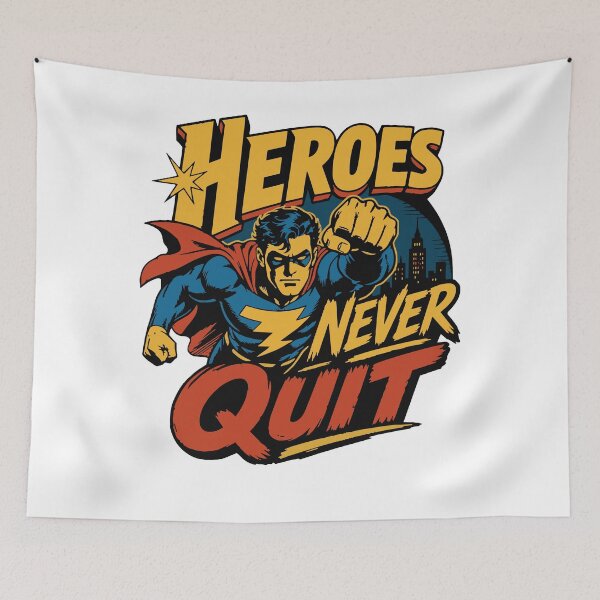Item preview, Heroes Never Quit designed and sold by FGworks.