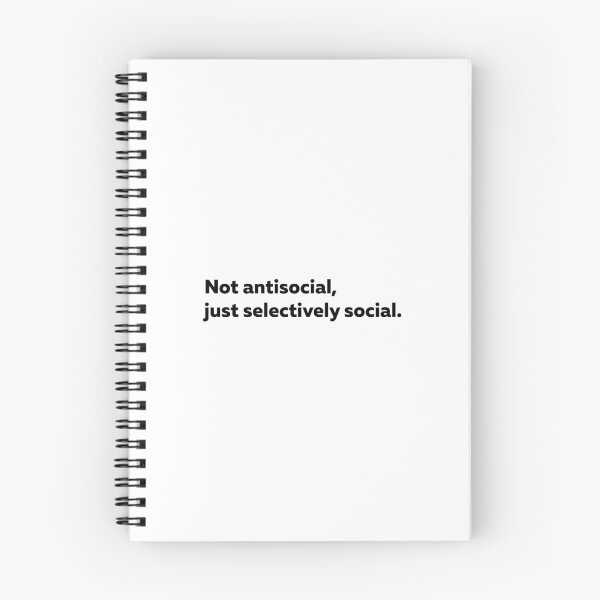 Item preview, Not Antisocial Just Selectively Social Funny Quote Sticker designed and sold by StikerChuns.