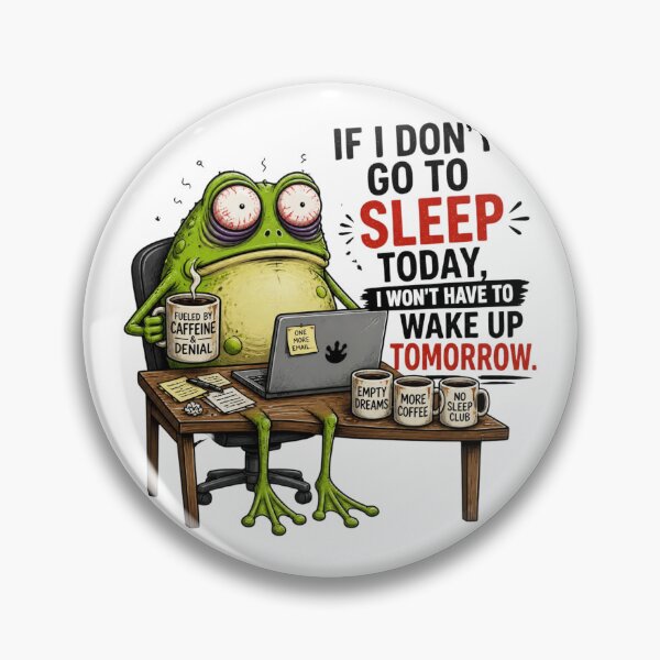 Item preview, If I Don't Go to Sleep Today Funny Tired Frog with Coffee Laptop designed and sold by Krystek-Studio .
