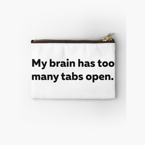 Item preview, My Brain Has Too Many Tabs Open Sticker designed and sold by StikerChuns.
