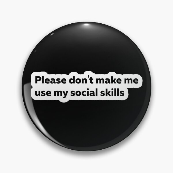 Item preview, Please Don't Make Me Use My Social Skills Sticker designed and sold by StikerChuns.