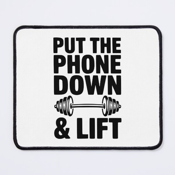 Item preview, Put The Phone Down & Lift designed and sold by Frank Ring.