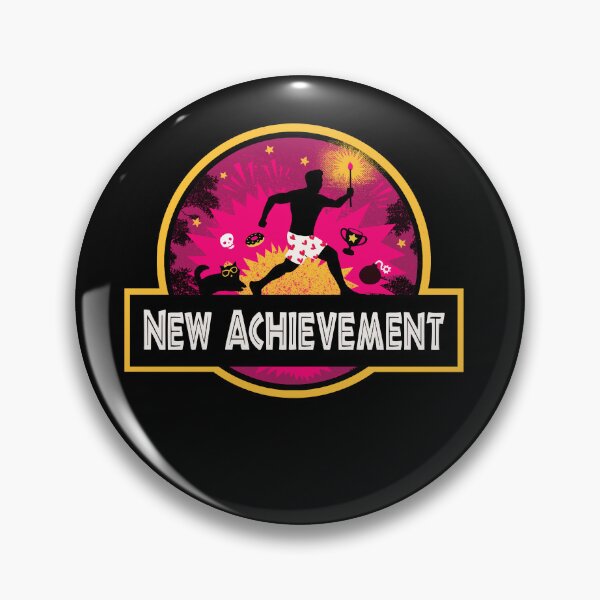 Item preview, New Achivement designed and sold by Dan Elijah Fajardo.