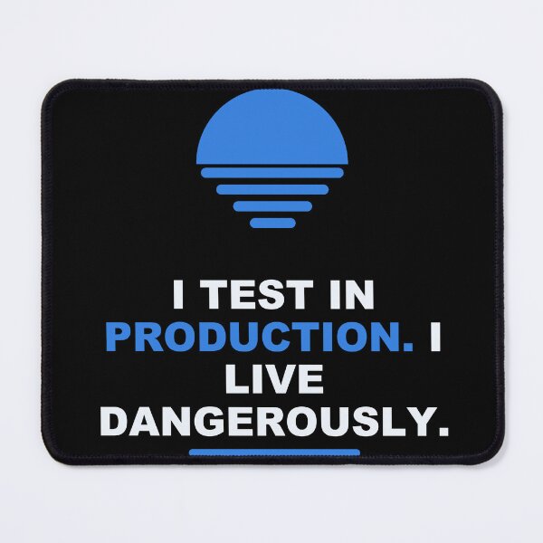 Item preview, Test In Production - Engineer Gift  designed and sold by Harlo.co.