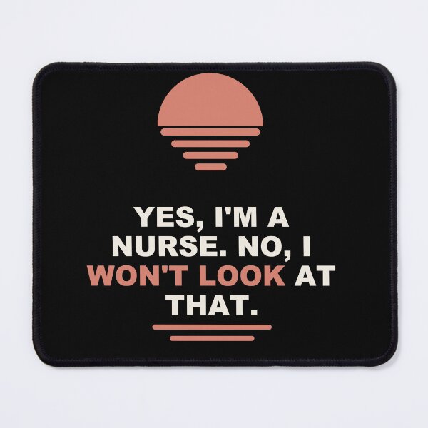 Item preview, Nurse Won't Look Poster - Funny Nurse gift designed and sold by Harlo.co.