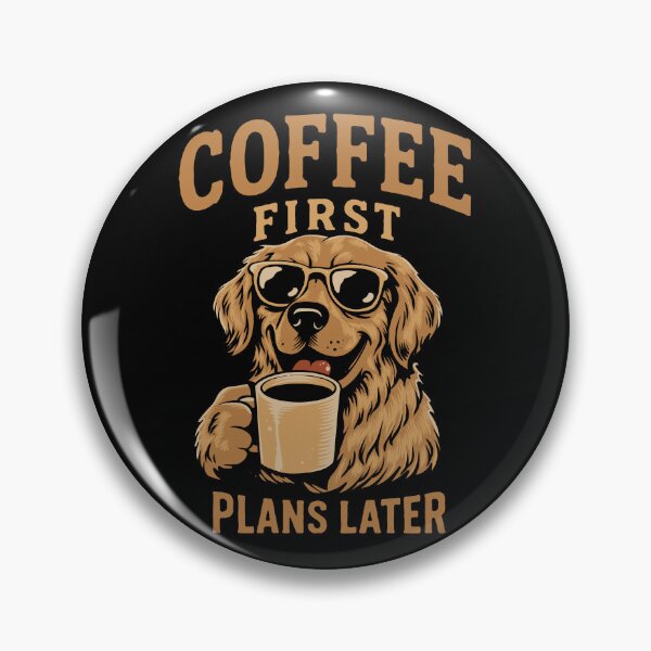 Item preview, Coffee First Plans Later Funny Coffee Lover Golden Retriever T-Shirt designed and sold by phsycartwork.