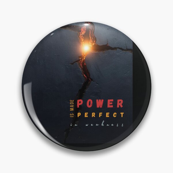 Item preview, Power is made perfect in weakness designed and sold by WesWay.