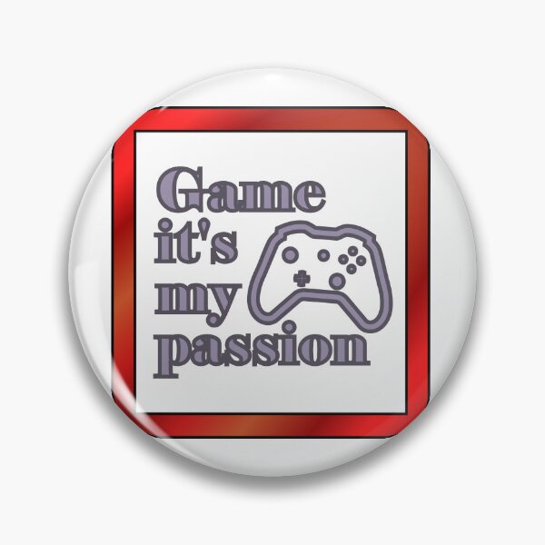 Item preview, Game it's my passion designed and sold by MikkySketch.