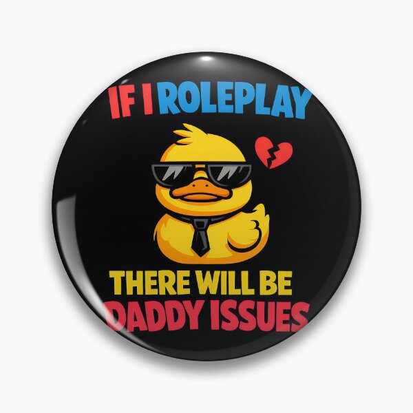 Item preview, If I Roleplay There Will Be Daddy Issues Funny Duck Shirt designed and sold by TeeTimeTreasure.