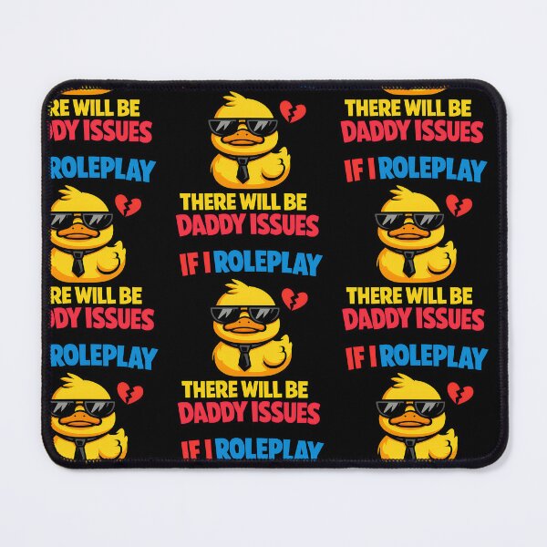 Item preview, If I Roleplay There Will Be Daddy Issues Funny Duck Shirt designed and sold by TeeTimeTreasure.
