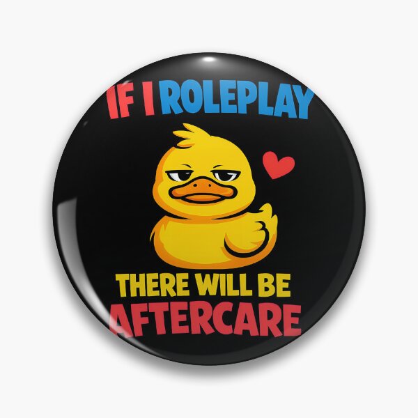 Item preview, If I Roleplay There Will Be Aftercare Funny Duck Shirt designed and sold by TeeTimeTreasure.