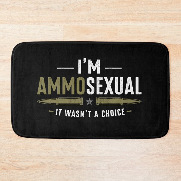 Item preview, I'm Ammosexual It Wasn't a Choice Funny Gifts For Gun Lovers designed and sold by Lina Caro.