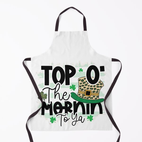 Item preview, Top O' The Mornin To Ya designed and sold by SHNewfoundland.